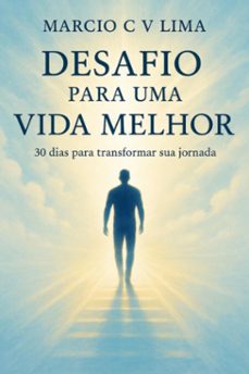 desafio para uma vida melhor (ebook)-márcio do carmo vieira lima-9786526648117