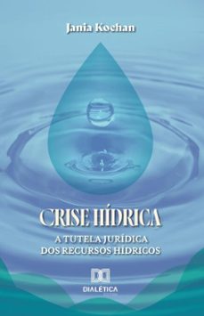 crise hídrica (ebook)-jania kochan-9786527068617