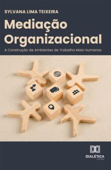 mediaço organizacional (ebook)-sylvana lima teixeira-9786527090717