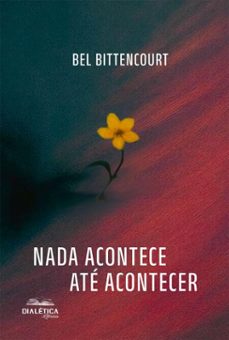 nada acontece ate acontecer (ebook)-bel bittencourt-9786527409717