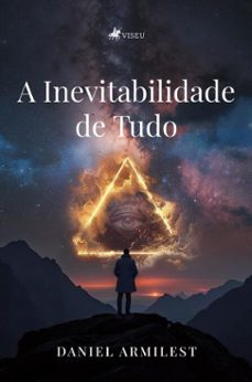 a inevitabilidade de tudo (ebook)-daniel armilest-9786528038817
