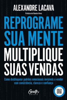 reprograme sua mente, multiplique suas vendas (ebook)-alexandre lacava-9786555447217