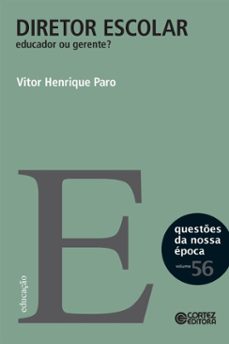 diretor escolar (ebook)-vitor henrique paro-9786555555417
