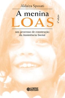 a menina loas (ebook)-aldaíza sposati-9786555556117