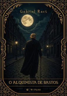 o alquimista de bastos (ebook)-gabriel ract-9786559327317
