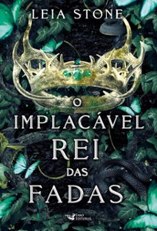 o implacavel rei das fadas (ebook)-leia stone-9786559577217