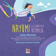 nayumi e a ginastica ritmica (ebook)-luisa parente-9786580535217