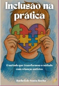 incluso na pratica (ebook)-rocheli souza de rocha-9786583827517