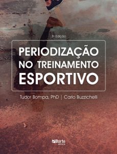 periodização no treinamento esportivo (ebook)-tudor o. bompa-carlo a. buzzichelli-9786588868317