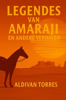 legendes van amaraji en andere verhalen (ebook)-aldivan torres-9786598897017