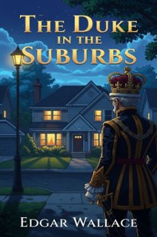 the duke in the suburbs (ebook)-9786726004317