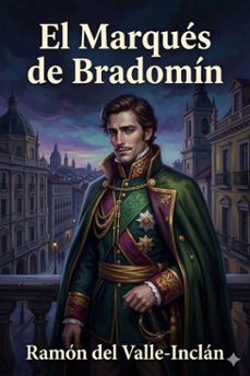 el marques de bradomin: coloquios romanticos (ebook)-9786726017317