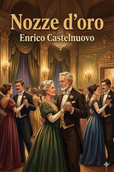 nozze d'oro: romanzo (ebook)-9786726023417