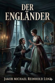 der englander (ebook)-jakob michael reinhold lenz-9786726569717