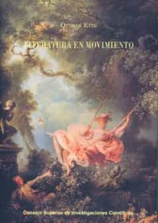 literatura en movimiento-ottmar ette-9788400087517