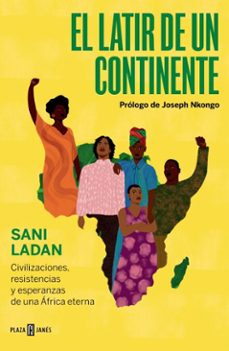 el latir de un continente (ebook)-sani ladan-9788401039317