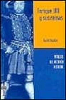 enrique viii y sus reinas (parejas que hicieron historia)-david loades-9788401541117