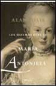 los ultimos dias de maria antonieta-alan jolis-9788408035817