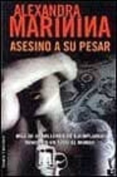 asesino a su pesar-alexandra marinina-9788408040217
