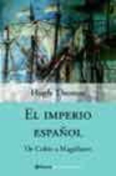 el imperio español: de colon a magallanes-hugh thomas-9788408049517