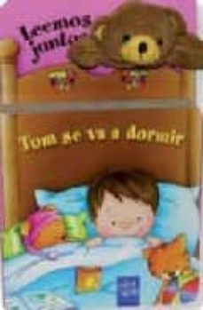 tom se va a dormir (leemos juntos) (incluye marioneta de dedo)-9788408074717