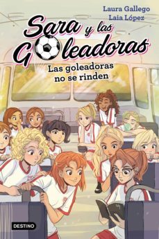 las goleadoras no se rinden (ebook)-laura gallego-9788408097617