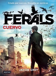 ferals 1: cuervo-jacob grey-9788408141617