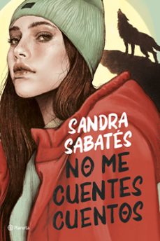 no me cuentes cuentos-sandra sabates-9788408252917