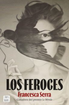 los feroces (ebook)-francesca serra-9788408258117