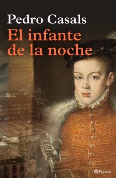 el infante de la noche (ebook)-pedro casals-9788408262817