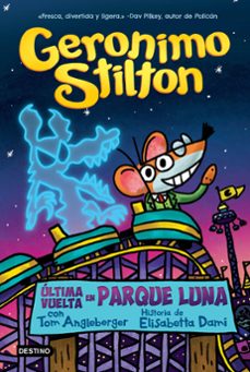 ultima vuelta en parque luna (ebook)-geronimo stilton-9788408276227