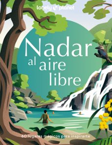 nadar al aire libre (lonely planet)-9788408280217