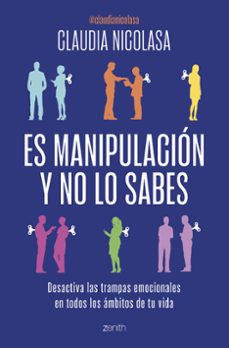 es manipulación y no lo sabes-claudia nicolasa-9788408300717