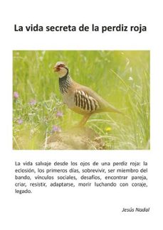 la vida secreta de la perdiz roja-jesus nadal-9788409646517