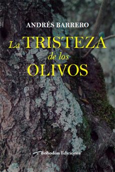la tristeza de los olivos (ebook)-andrés barrero-9788410098817