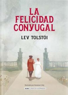la felicidad conyugal-leon tolstoi-9788410206717