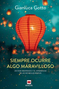 siempre ocurre algo maravilloso-gianluca gotto-9788410260917