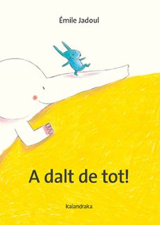a dalt de tot!-emile jadoul-9788410387317