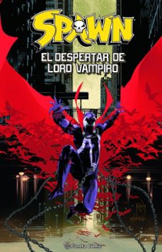 spawn: el despertar de lord vampiro (ebook)-todd mcfarlane-rory mcconville-brett booth-9788410492417