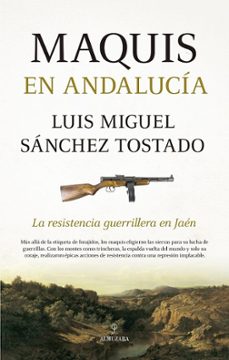 maquis en andalucia-luis miguel sanchez tostado-9788410528017