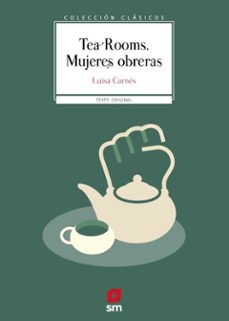 tea rooms. mujeres obreras-luisa carnes-9788410558717