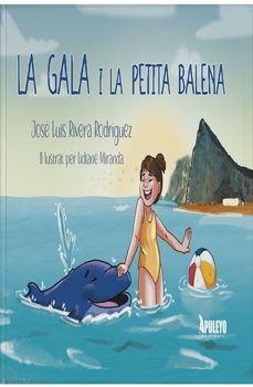 gala i la petita balena-jose luis rivera rodriguez-9788410607217