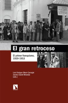 el gran retroceso-jaume claret miranda-luis enrique otero carvajal-9788410673717