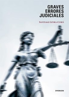 graves errores judiciales. (ebook)-santiago leyra-curiá-9788410708617