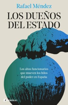 los dueños del estado (ebook)-rafael mendez-9788411004817