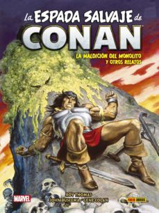 la espada salvaje de conan nº 10. la maldicion del monolito y otros relatos-roy thomas-john buscema-gene colan-9788411010917