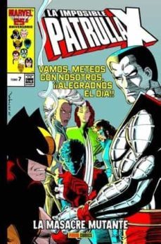 la imposible patrulla-x 7 la masacre mutante (marvel gold) reimpresion-9788411019217