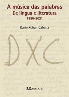 a  musica das palabras-dario xohan cabana-9788411100717