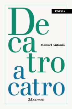 de catro a catro (ebook)-manuel antonio-9788411102117
