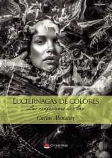 luciernagas de colores-carlos alemany-9788411114417
